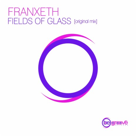 Fields Of Glass (Original Mix) | Boomplay Music