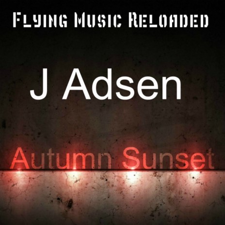 Autumn Sunset (Original Mix) | Boomplay Music