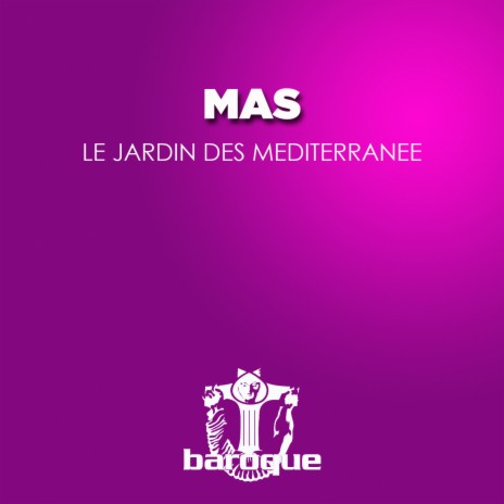 Le jardin des mediterranee | Boomplay Music