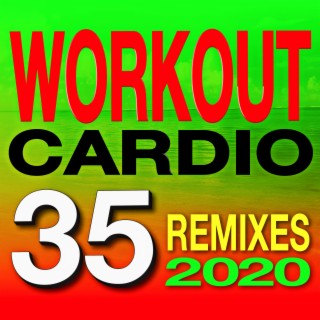 2020 Workout Cardio 35 Remixed
