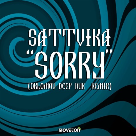 Sorry (Oblomov Deep Dub Remix) | Boomplay Music