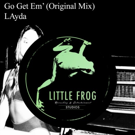 Go Get Em' (Original Mix)