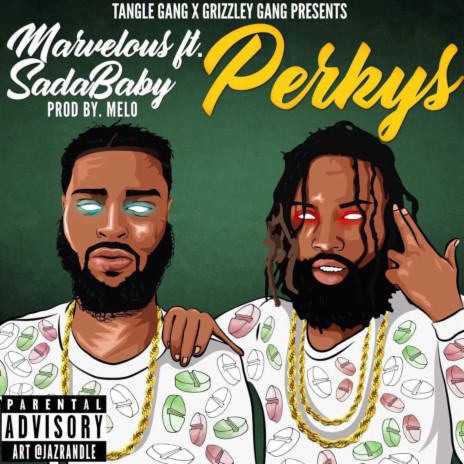 Perkys (feat. Sada Baby) | Boomplay Music