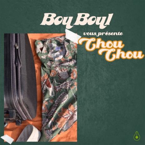 chouchou ft. Bouboul | Boomplay Music