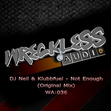 Not Enough (Original Mix) ft. Klubbfuel