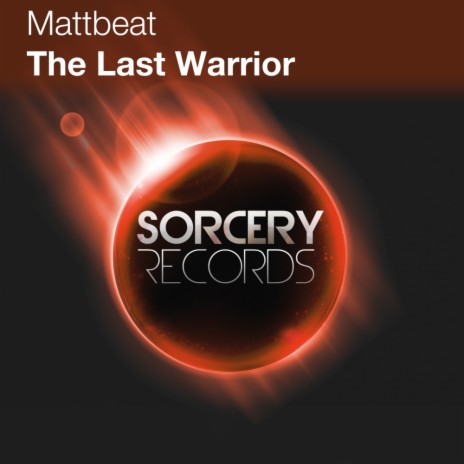 The Last Warrior (Original Mix) | Boomplay Music