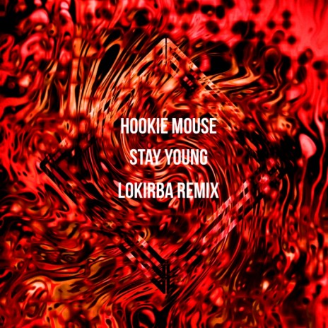 Stay Young (Lokirba Remix) ft. Lokirba