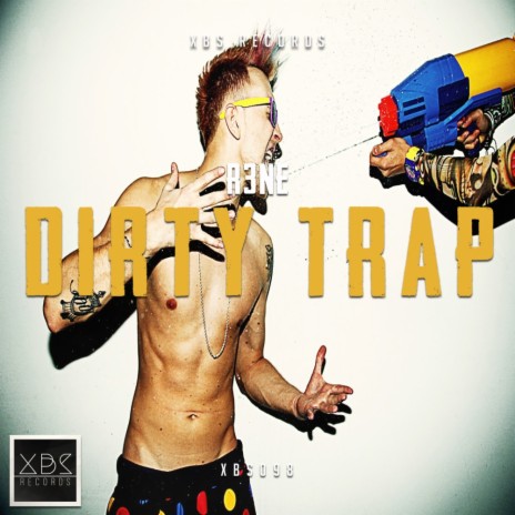 Dirty Trap (Original Mix) | Boomplay Music