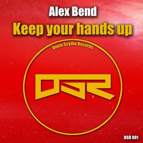 Keep Your Hands Up (Original Mix)