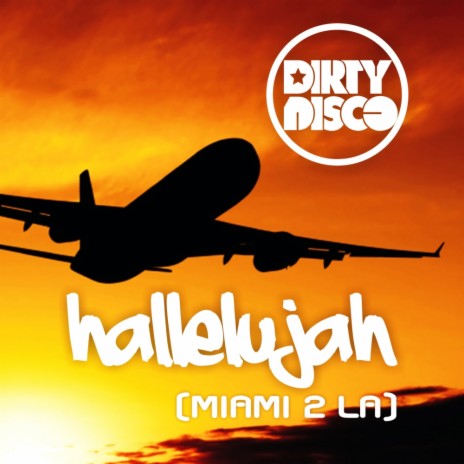 Hallelujah (Miami 2 LA) (Original Mix)