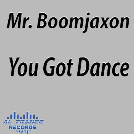 You Got Dance | Boomplay Music