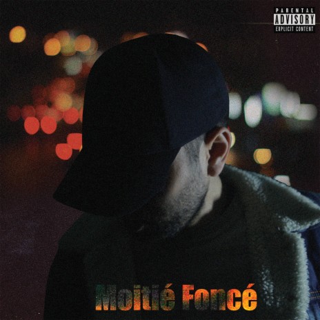 Moitié foncé | Boomplay Music