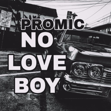 No Love Boy