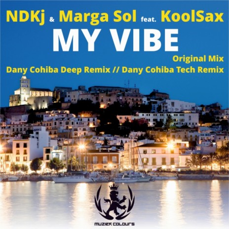 My Vibe (Sax Mix) ft. Marga Sol & Koolsax