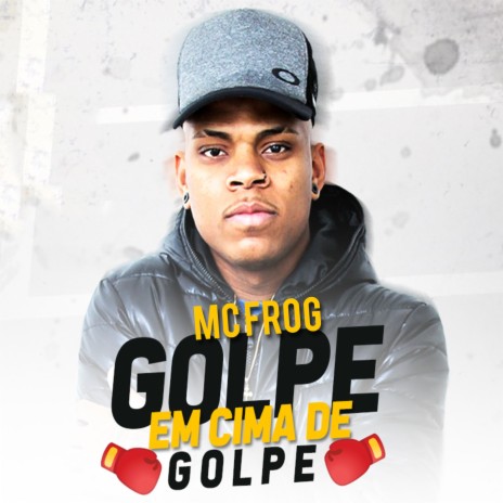 Golpe em Cima de Golpe | Boomplay Music