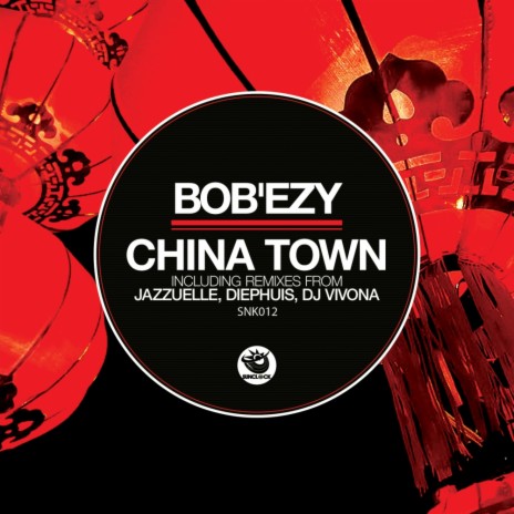 China Town (Original Mix) | Boomplay Music