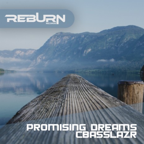 Promising Dreams (Original Mix) | Boomplay Music