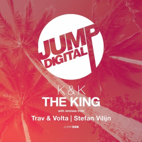 The King (Trav & Volta Remix)