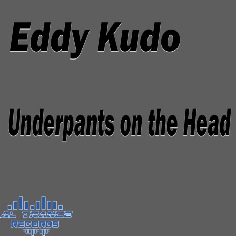 Underpants on the Head | Boomplay Music