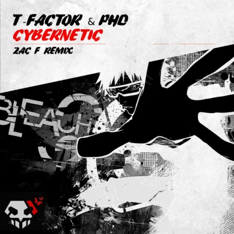 Cybernetic (Zac F Remix) ft. PHD