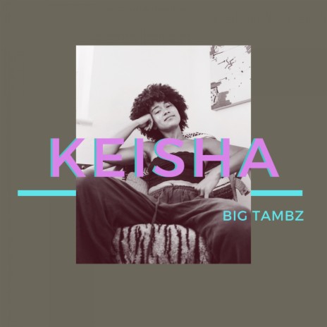 Keisha | Boomplay Music