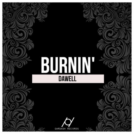 Burnin' (Original Mix) | Boomplay Music