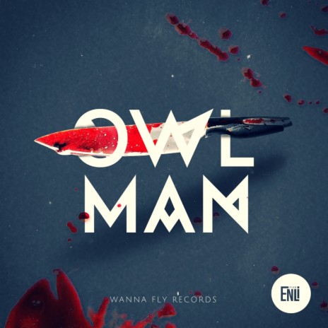 Owl Man (Original Mix) | Boomplay Music
