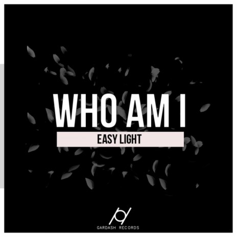 Who Am I (Original Mix)