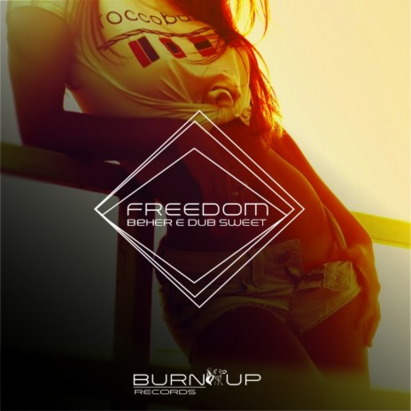 Freedom (Original Mix) ft. Dub Sweet | Boomplay Music