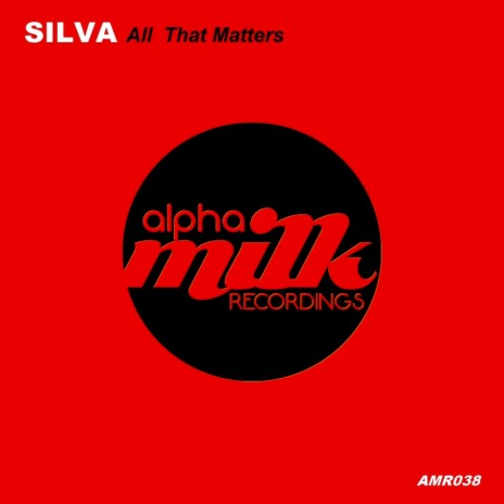 All That Matters (Original Mix)