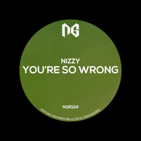 You're So Wrong (Original Mix)