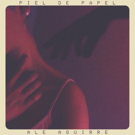 Piel de Papel | Boomplay Music