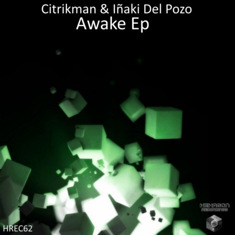 Awake (Original Mix) ft. Iñaki Del Pozo