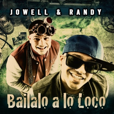 Bailalo a Lo Loco | Boomplay Music