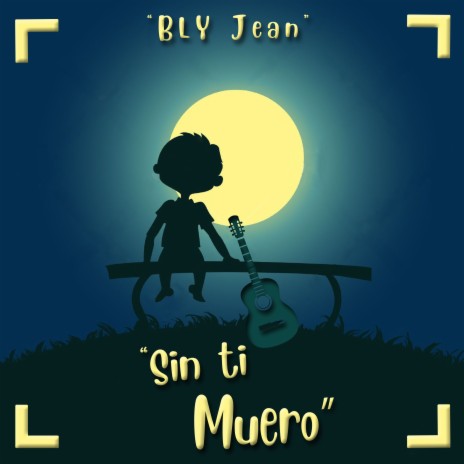 Sin Ti Muero | Boomplay Music