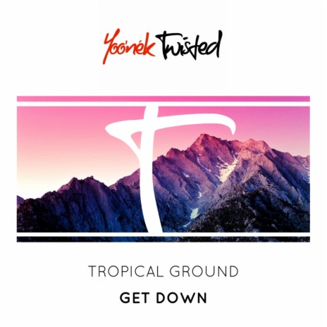 Get Down (Original Mix) | Boomplay Music