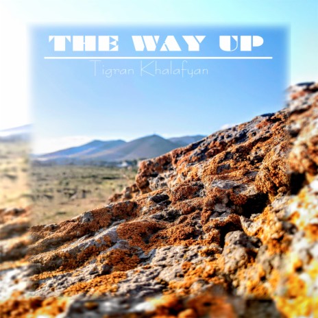 The Way Up | Boomplay Music