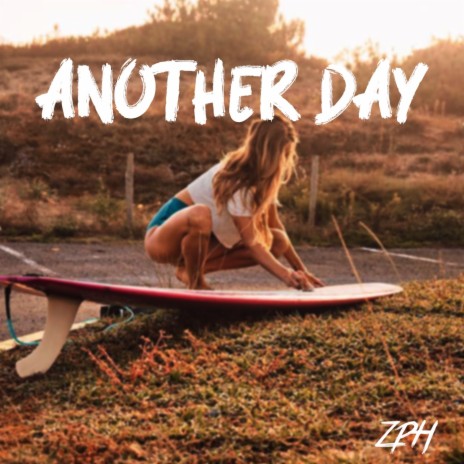 Another Day | Boomplay Music