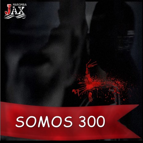 Somos 300 | Boomplay Music