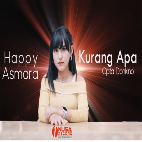 Kurang Apa | Boomplay Music