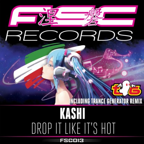 Drop It Like It's Hot (Original Mix)
