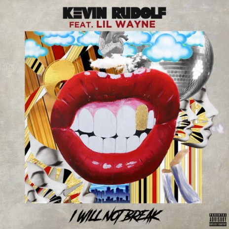 I Will Not Break ft. Lil Wayne | Boomplay Music