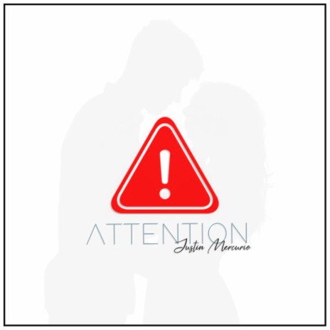 Attention | Boomplay Music