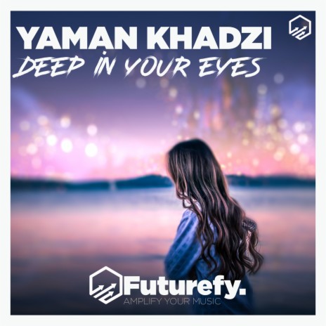 Deep in Your Eyes | Boomplay Music