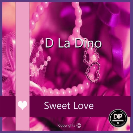 Sweet Love (Original Mix) | Boomplay Music