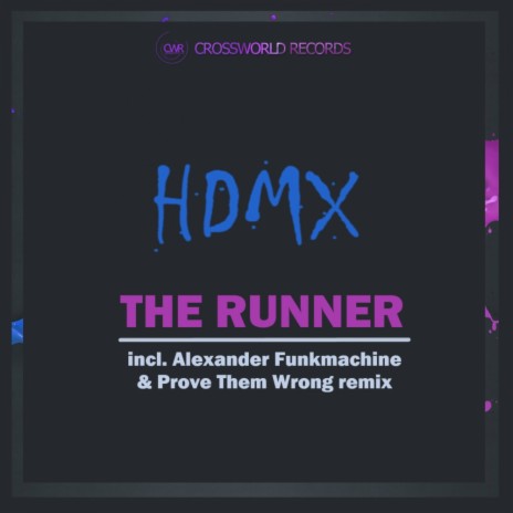 The Runner (Prove Them Wrong & Alexander Funkmachine Remix) | Boomplay Music