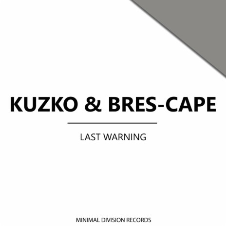 Last Warning ft. Bres-Cape | Boomplay Music