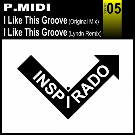 I Like This Groove (Lyndn Remix) | Boomplay Music