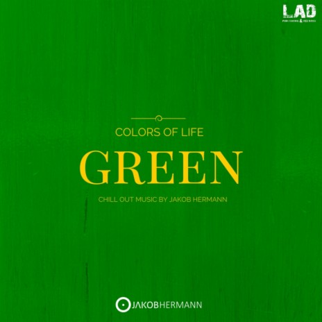 Colors Of Life "Green" (Original Mix) | Boomplay Music