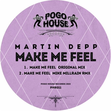 Make Me Feel (Original Mix)